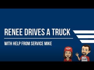 Renee Drives a Truck with help from Service Mile